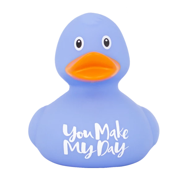 You Make My Day Blue Rubber Duck